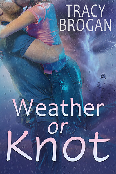 Weather or Knot – Tracy Brogan